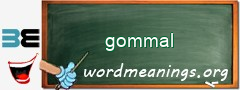 WordMeaning blackboard for gommal